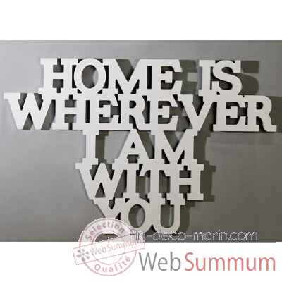 Inscription "home is wherever i am with you" Casablanca Design -71431