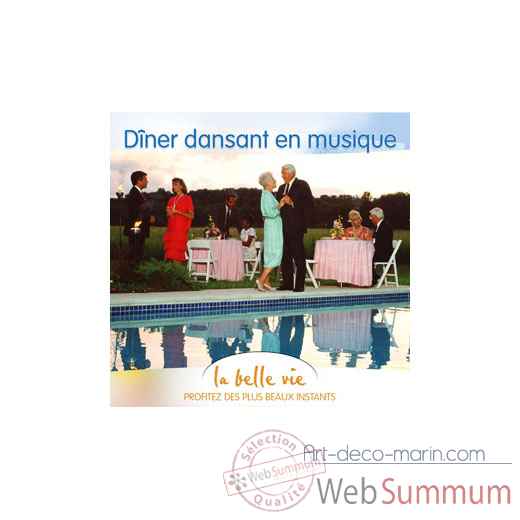 CD - Dner dansant en musique - La Belle Vie