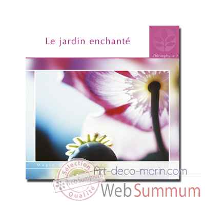 CD - Le jardin enchant - Chlorophylle 2