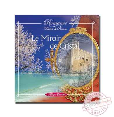 CD - Le miroir de cristal - rf. supprime - Romance